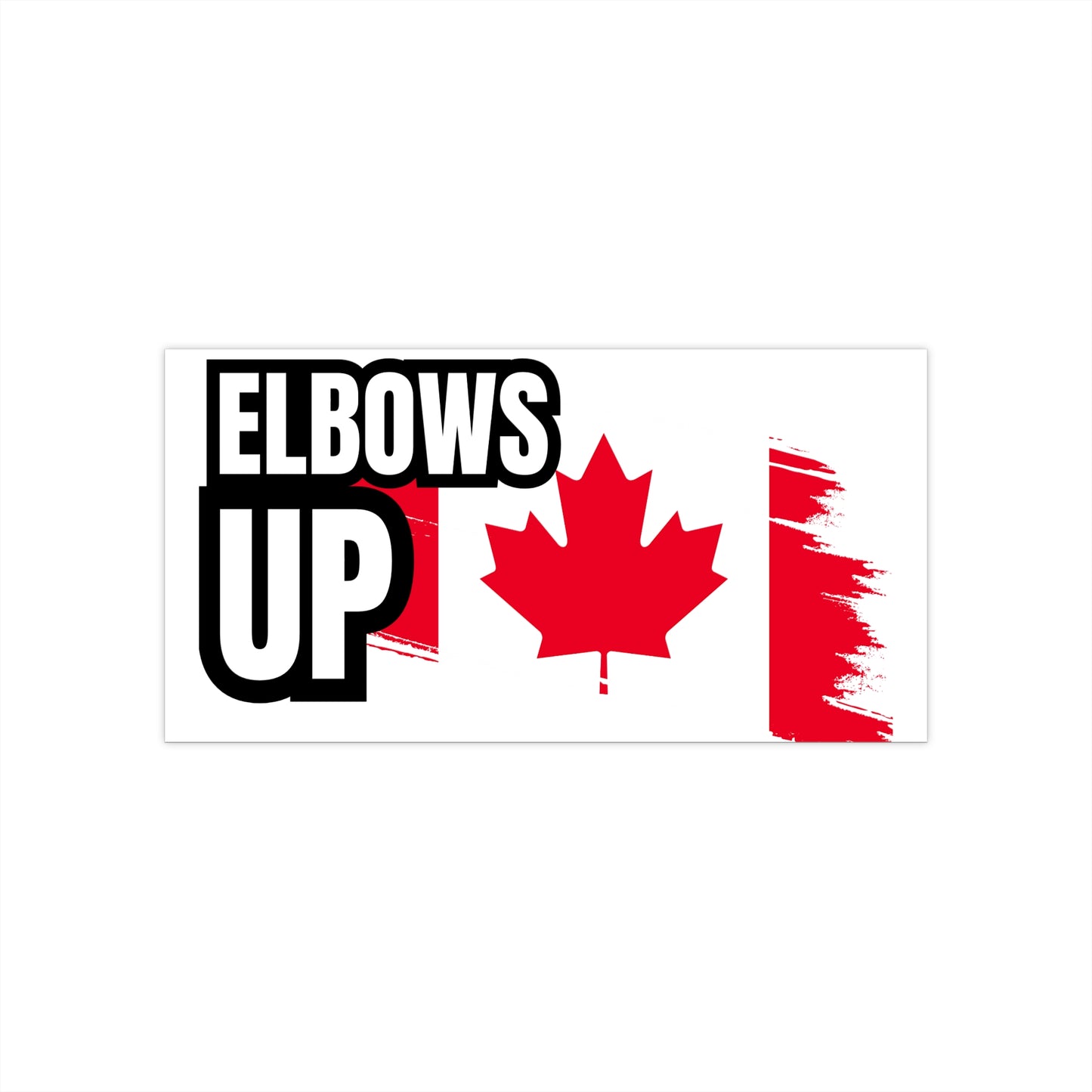 Elbows Up Bumper Sticker
